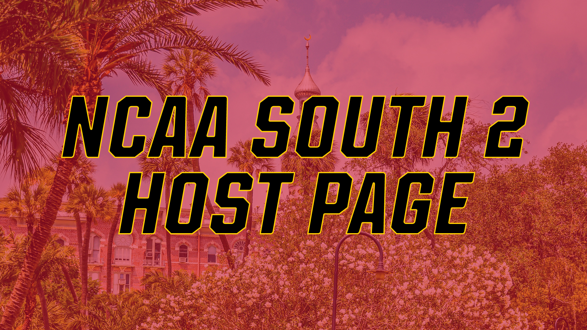 NCAA South 2 Host Page