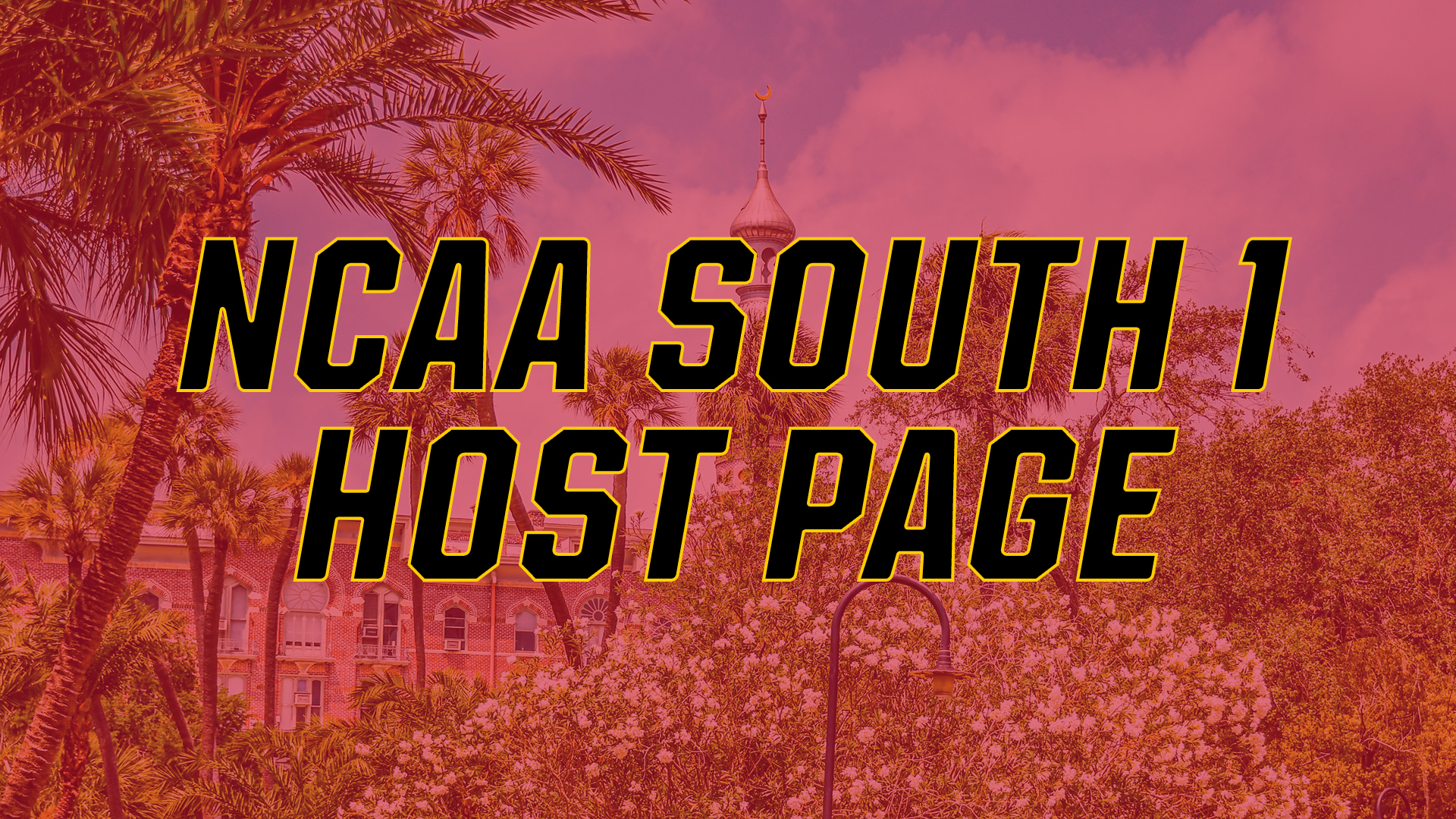 NCAA South 1 Host Page