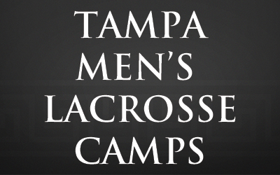 Tampa Men's Lacrosse Camps